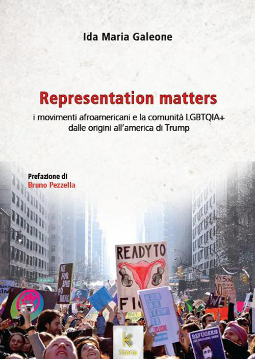 Representation matters. I movimenti afroamericani e la comunità LGBT dalle origini all'America di Trump