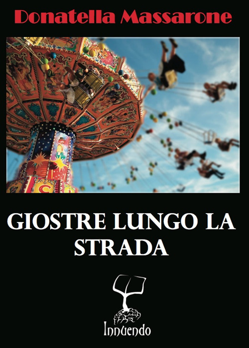 Giostre lungo la strada
