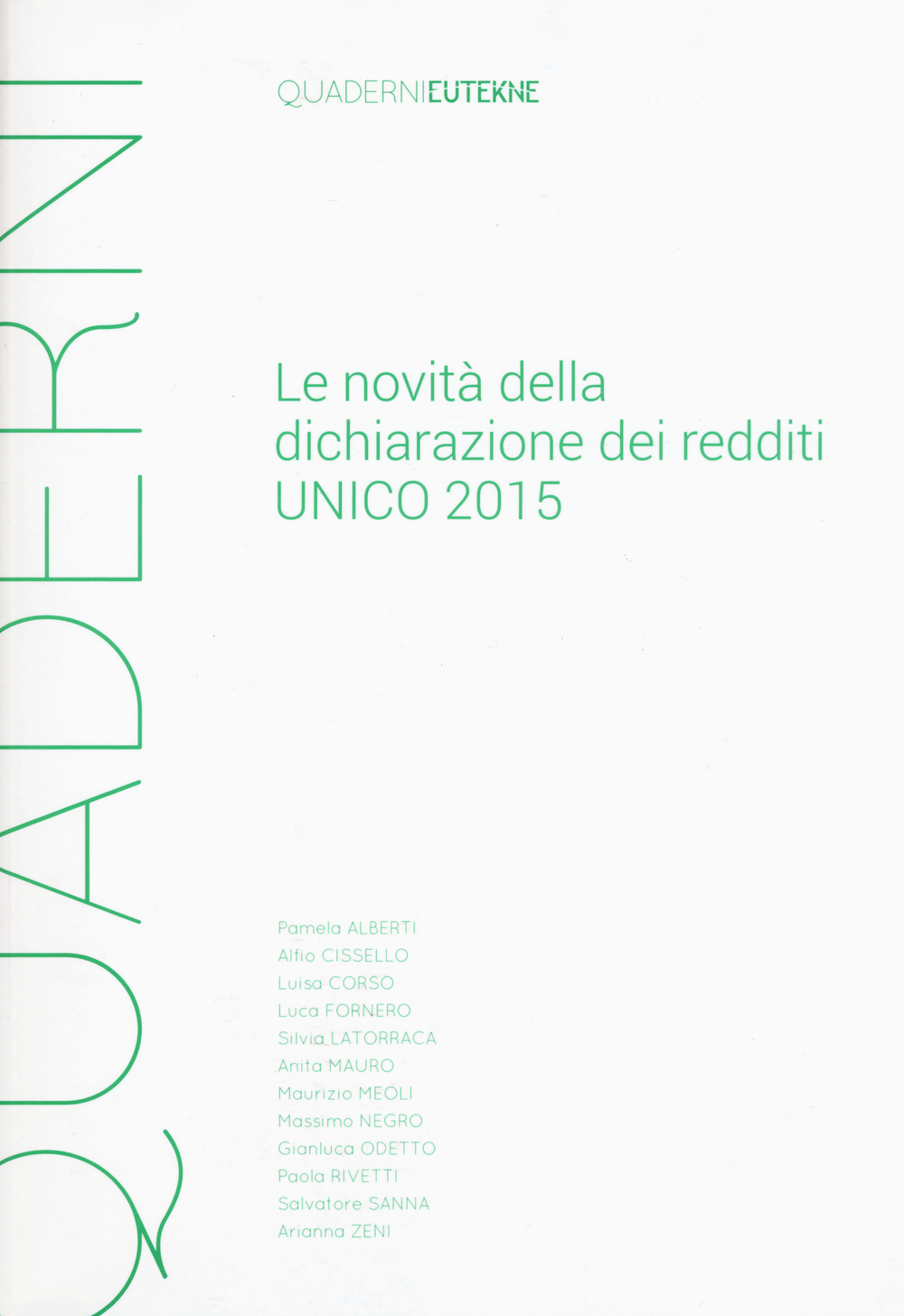 Le novità della dichiarazione dei redditi UNICO 2015