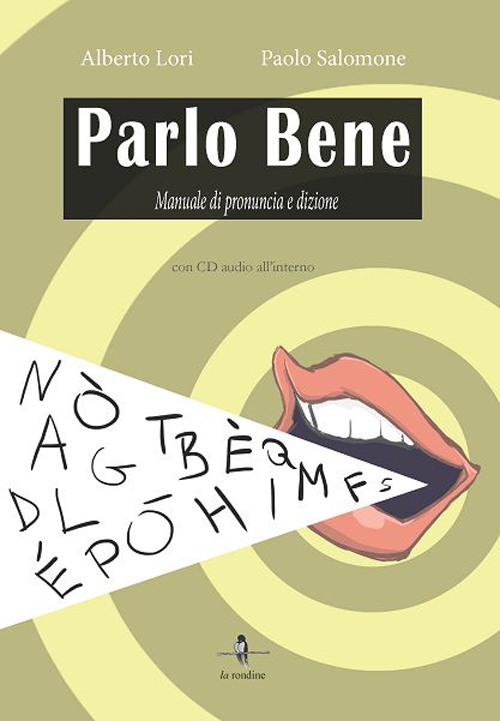 Parlo bene. Manuale di pronuncia e dizione