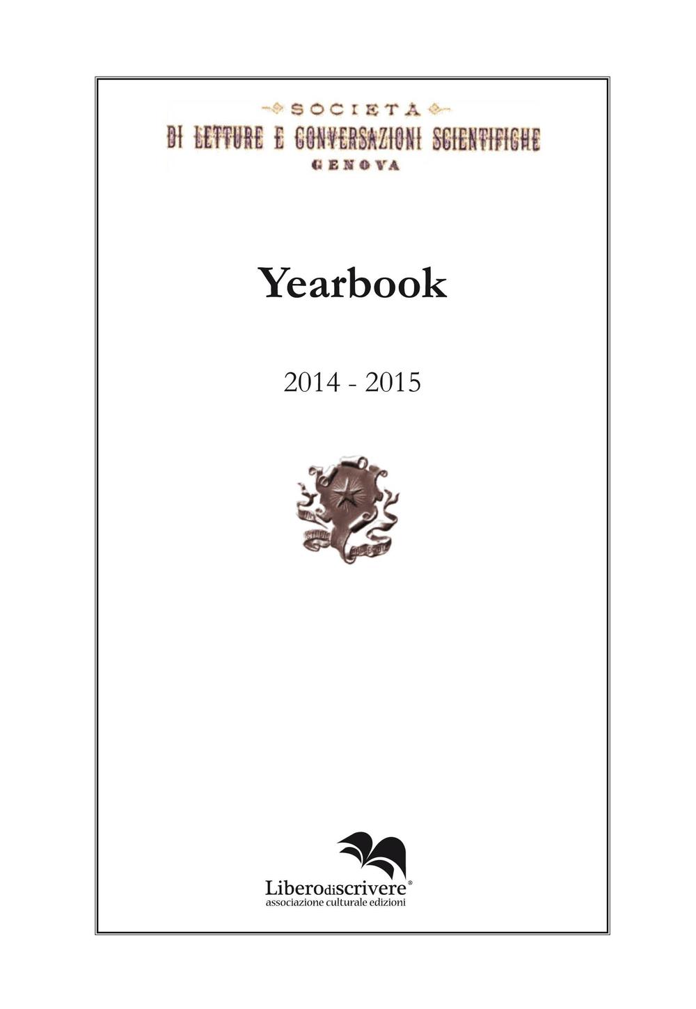 Yearbook 2014-2015. Società di letture e conversazioni scientifiche. Genova