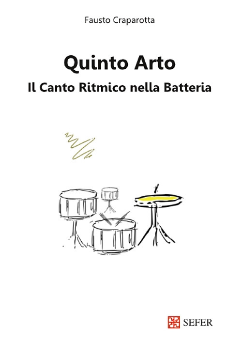 Quinto arto. Il canto ritmico nella batteria