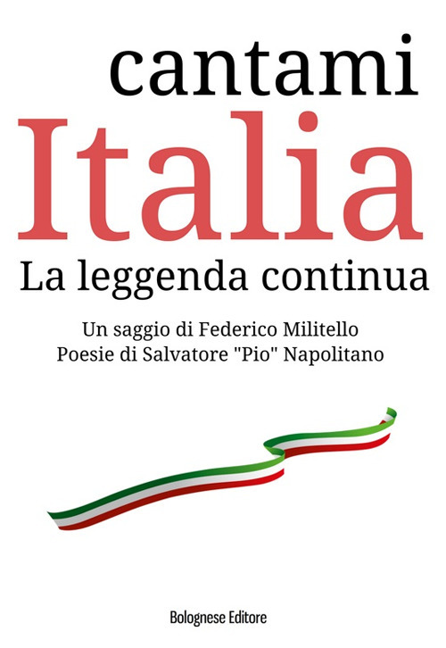 Cantami Italia. La leggenda continua