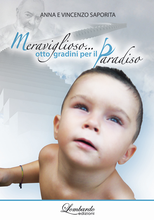 Meraviglioso... otto gradini per il paradiso