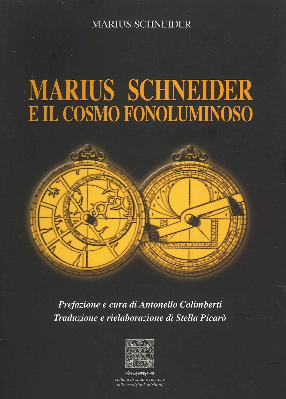 Marius Schneider e il cosmo fonoluminoso
