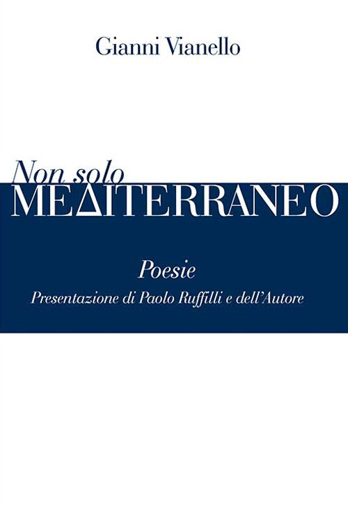 Non solo Mediterraneo