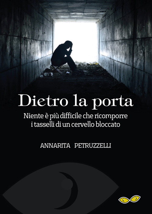 Dietro la porta. Niente è più difficile che ricomporre i tasselli di un cervello bloccato