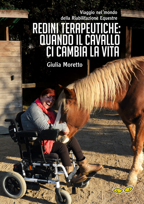 Redini terapeutiche: quando il cavallo ci cambia la vita. Viaggio nel mondo della riabilitazione equestre
