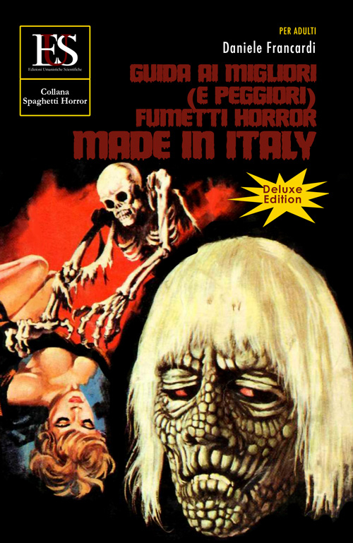 Guida ai migliori (e peggiori) fumetti horror made in Italy
