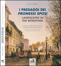 I paesaggi dei Promessi Sposi-Landscapes in the betrothed