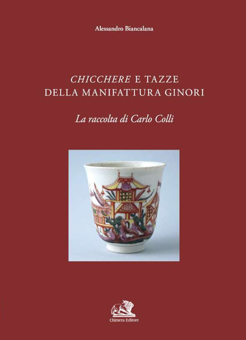 Chicchere e tazze della manifattura Ginori