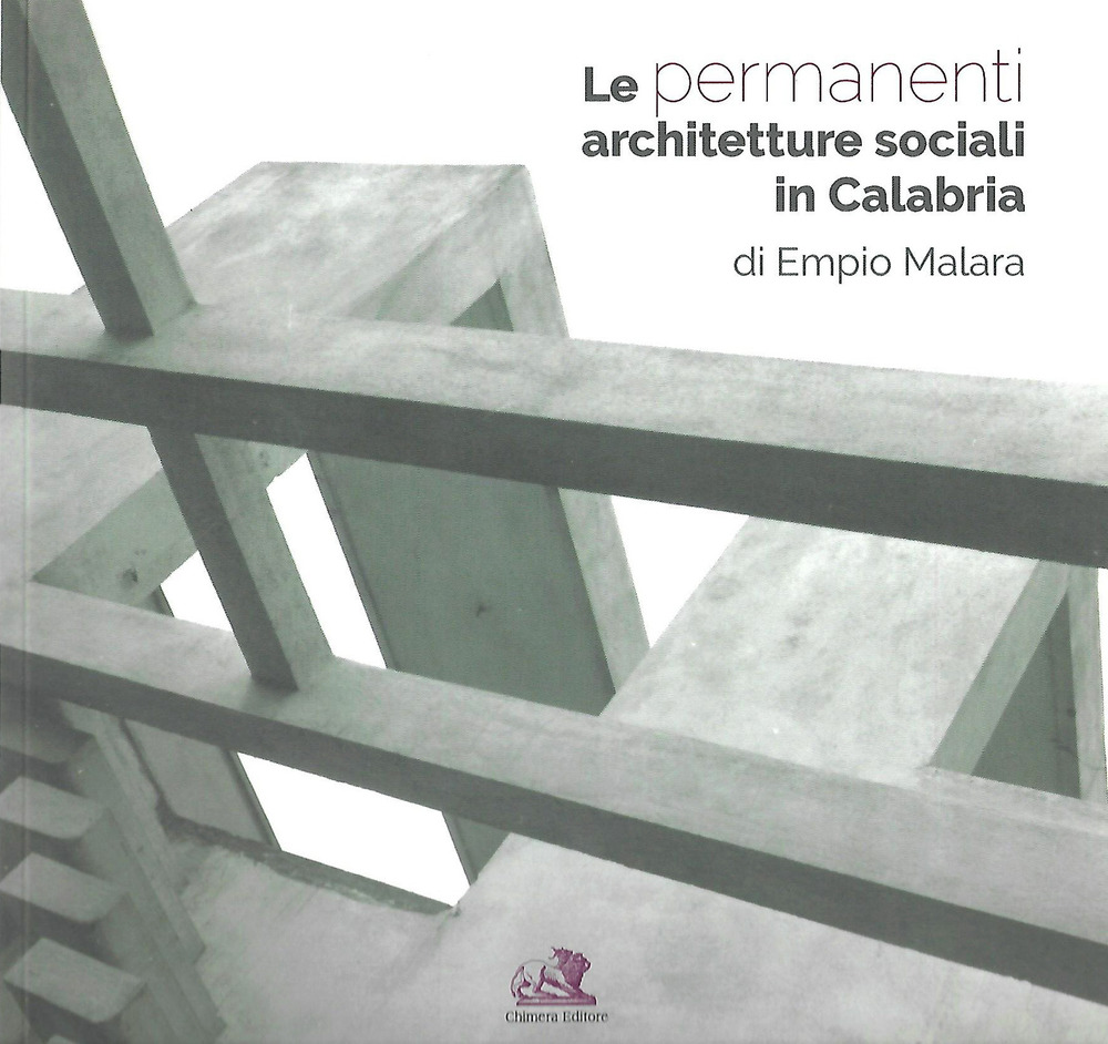 Le permanenti architetture sociali in Calabria
