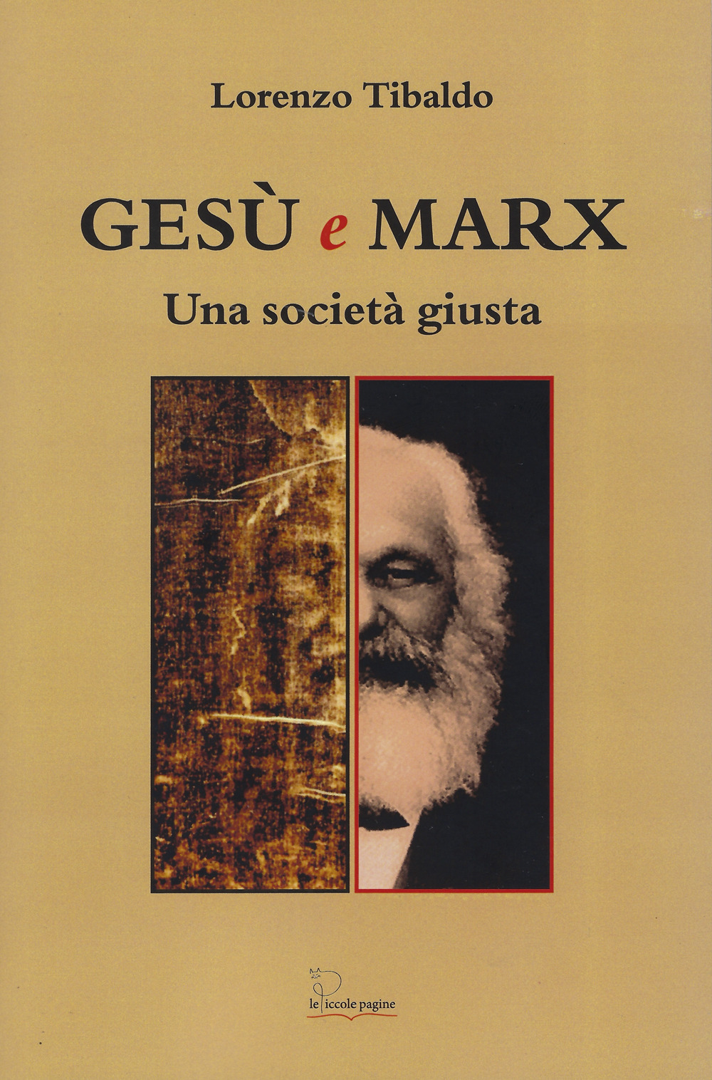 Gesù e Marx. Una società giusta
