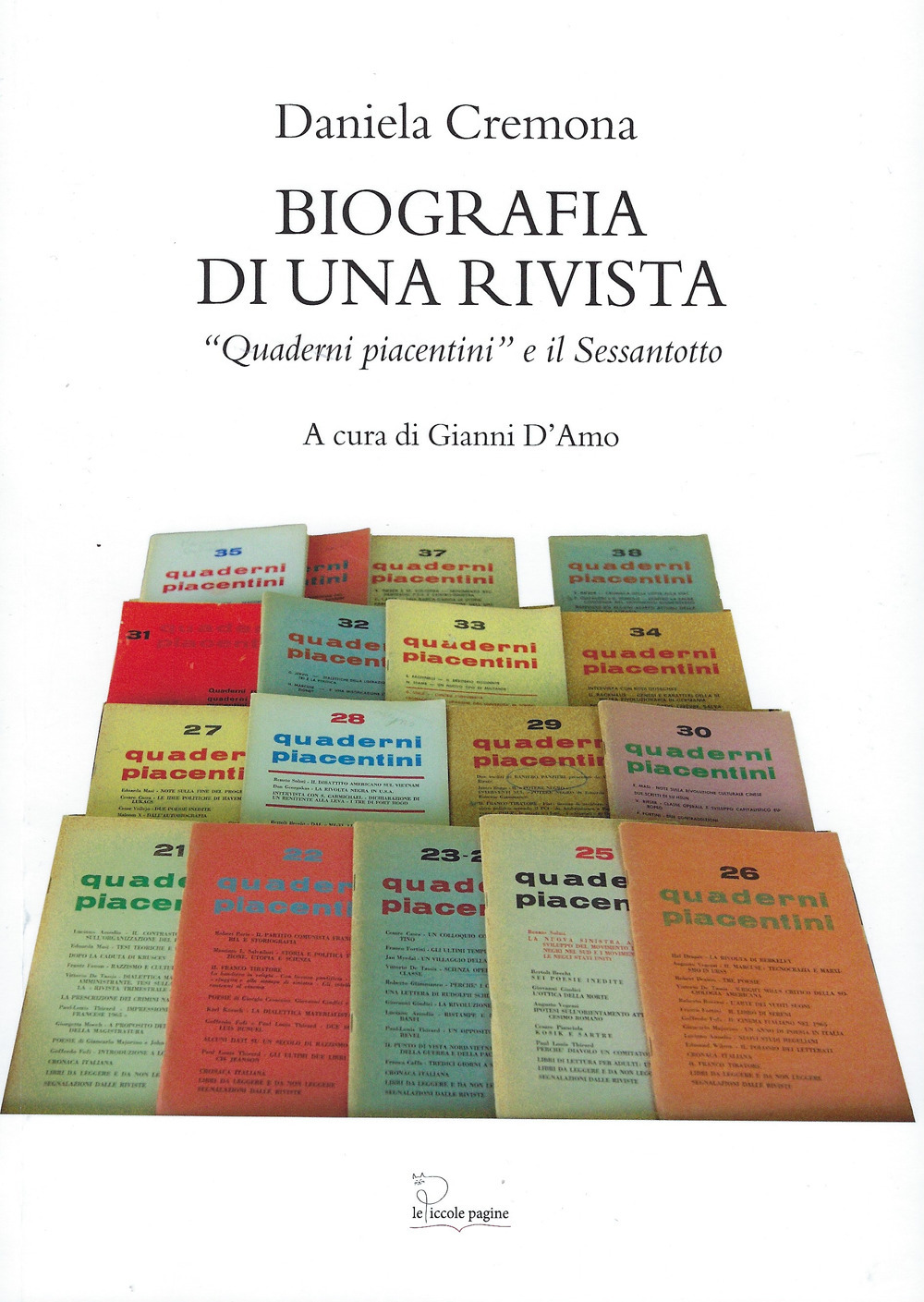Biografia di una rivista. «Quaderni piacentini» e il Sessantotto