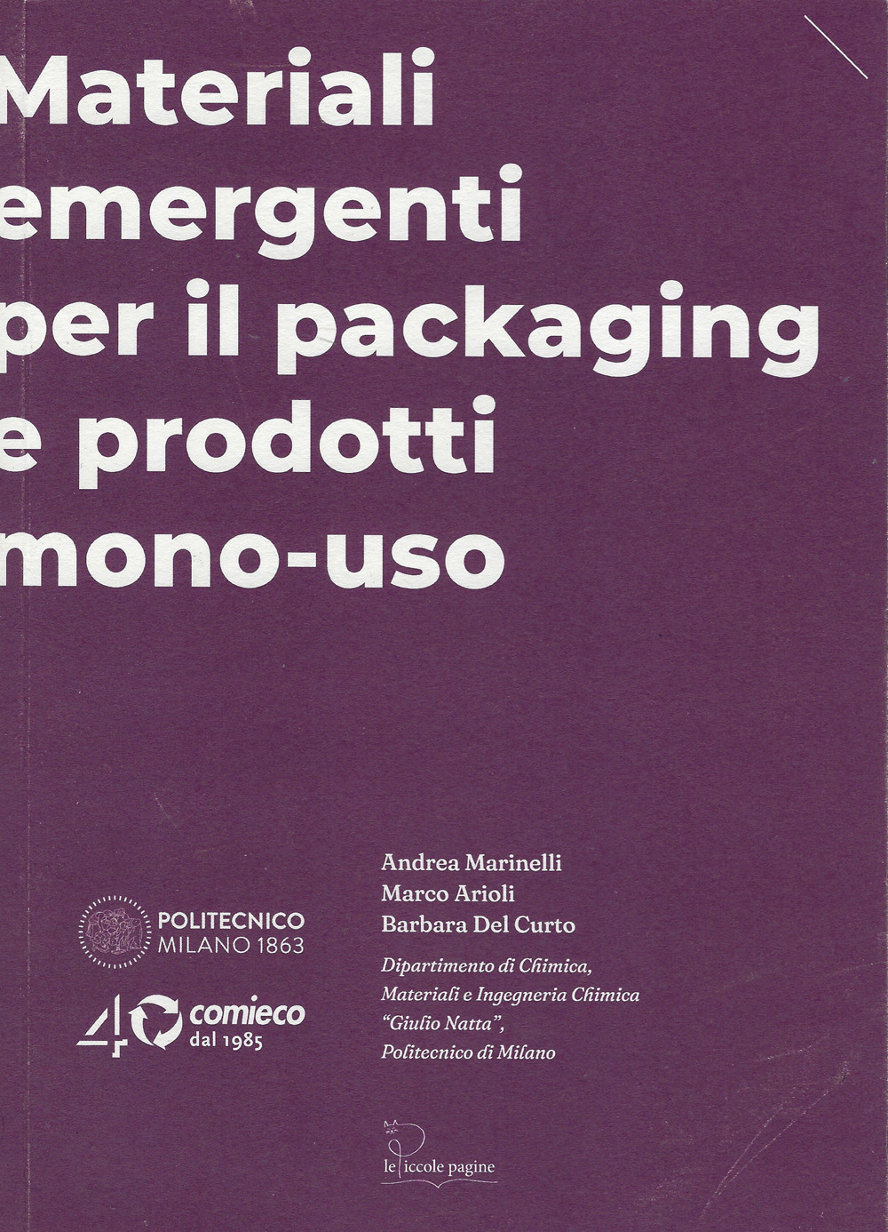 Materiali emergenti per il packaging e prodotti mono-uso
