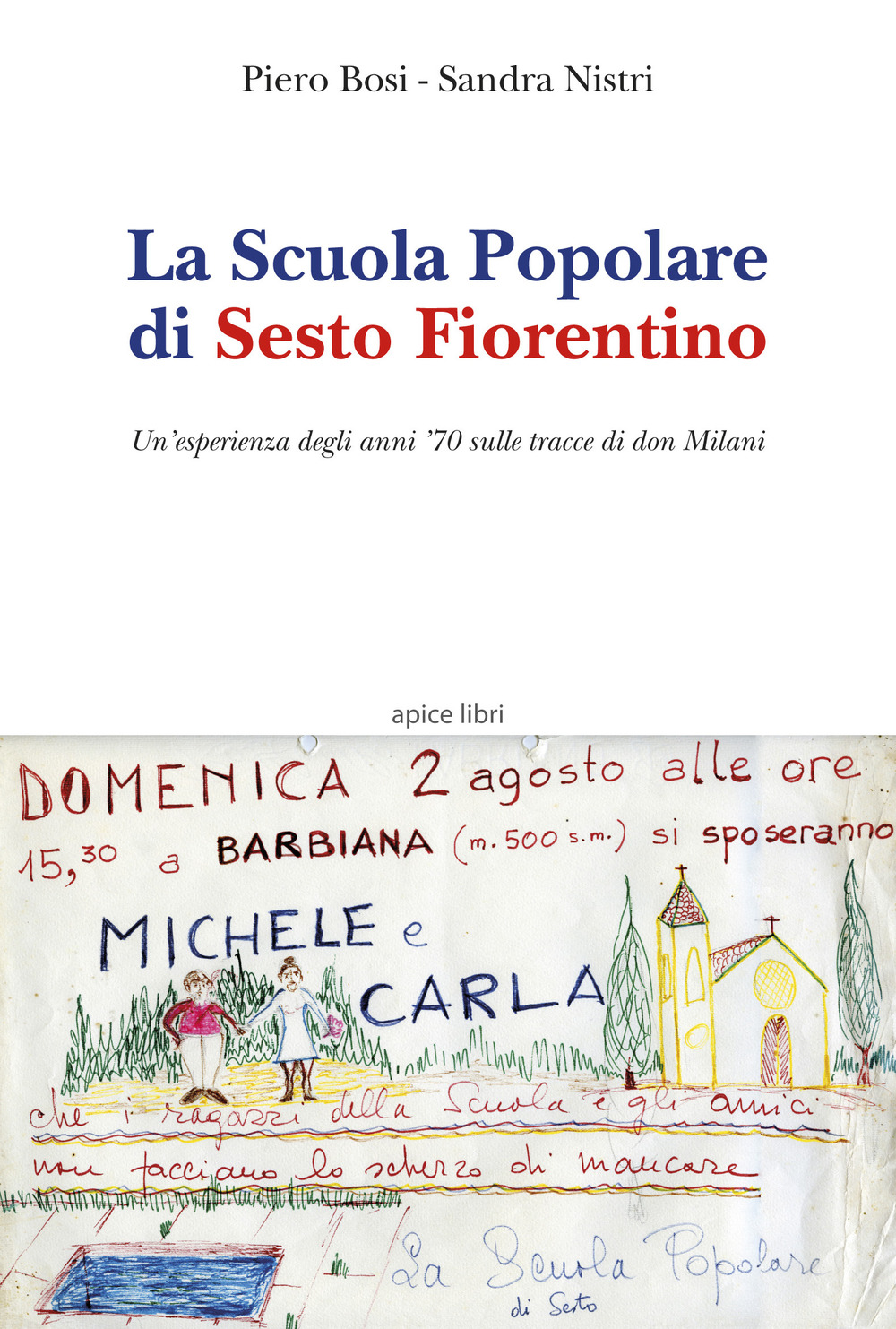 La scuola popolare di Sesto Fiorentino. Un’esperienza degli anni ’70 sulle tracce di don Milani