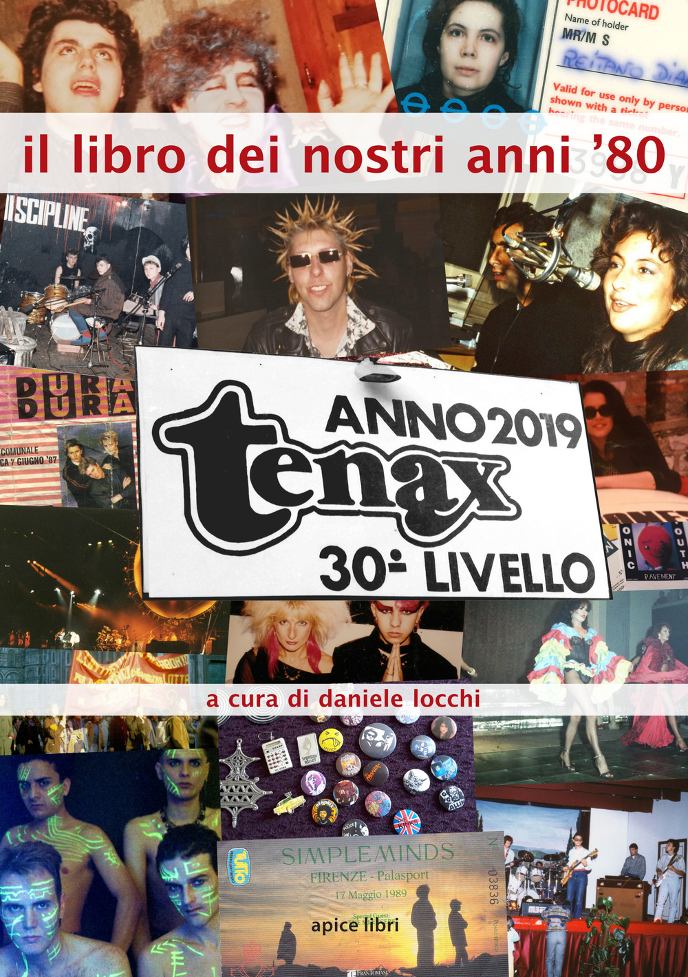 Il libro dei nostri anni ’80