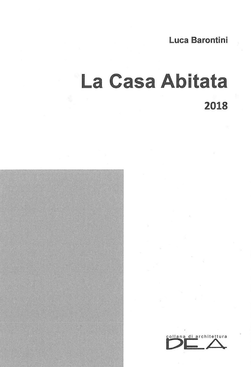 La casa abitata 2018