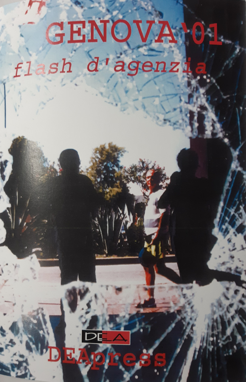 Genova 2001. Flash d'agenzia