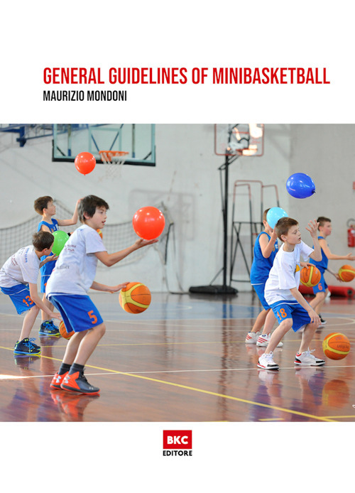 General guidelines of minibasketball