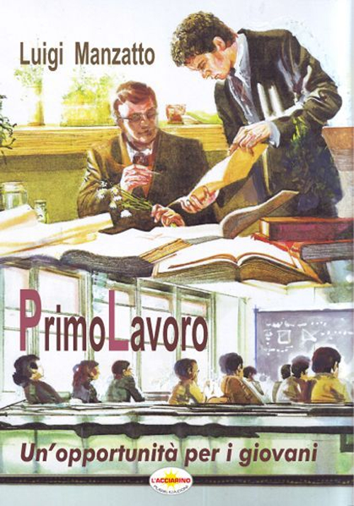 PrimoLavoro. Un'opportunità per i giovani
