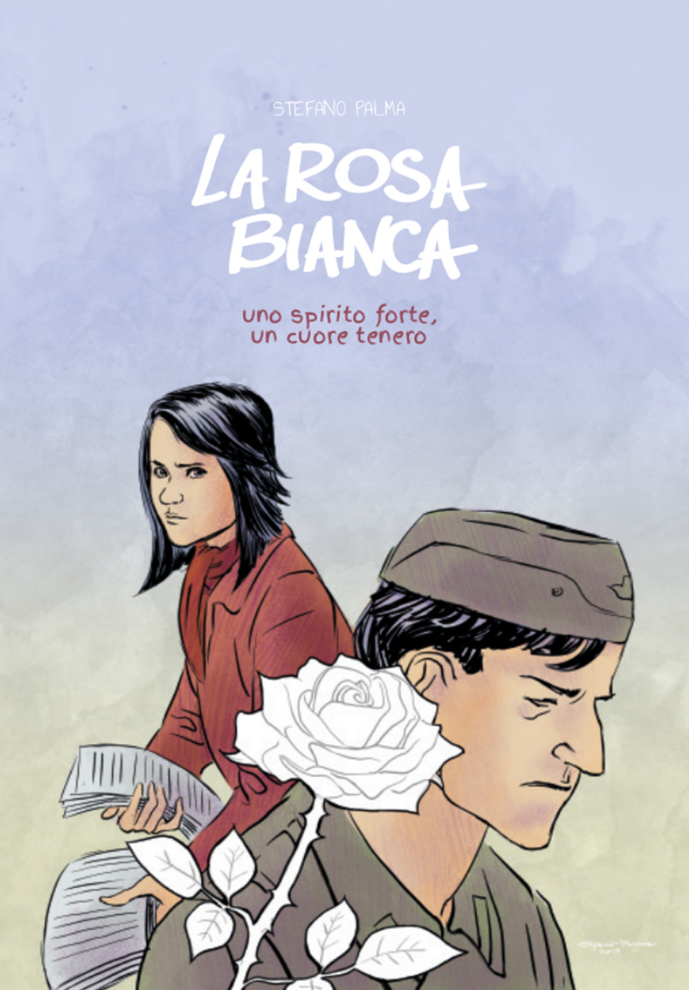 La rosa bianca. Uno spirito forte, un cuore tenero