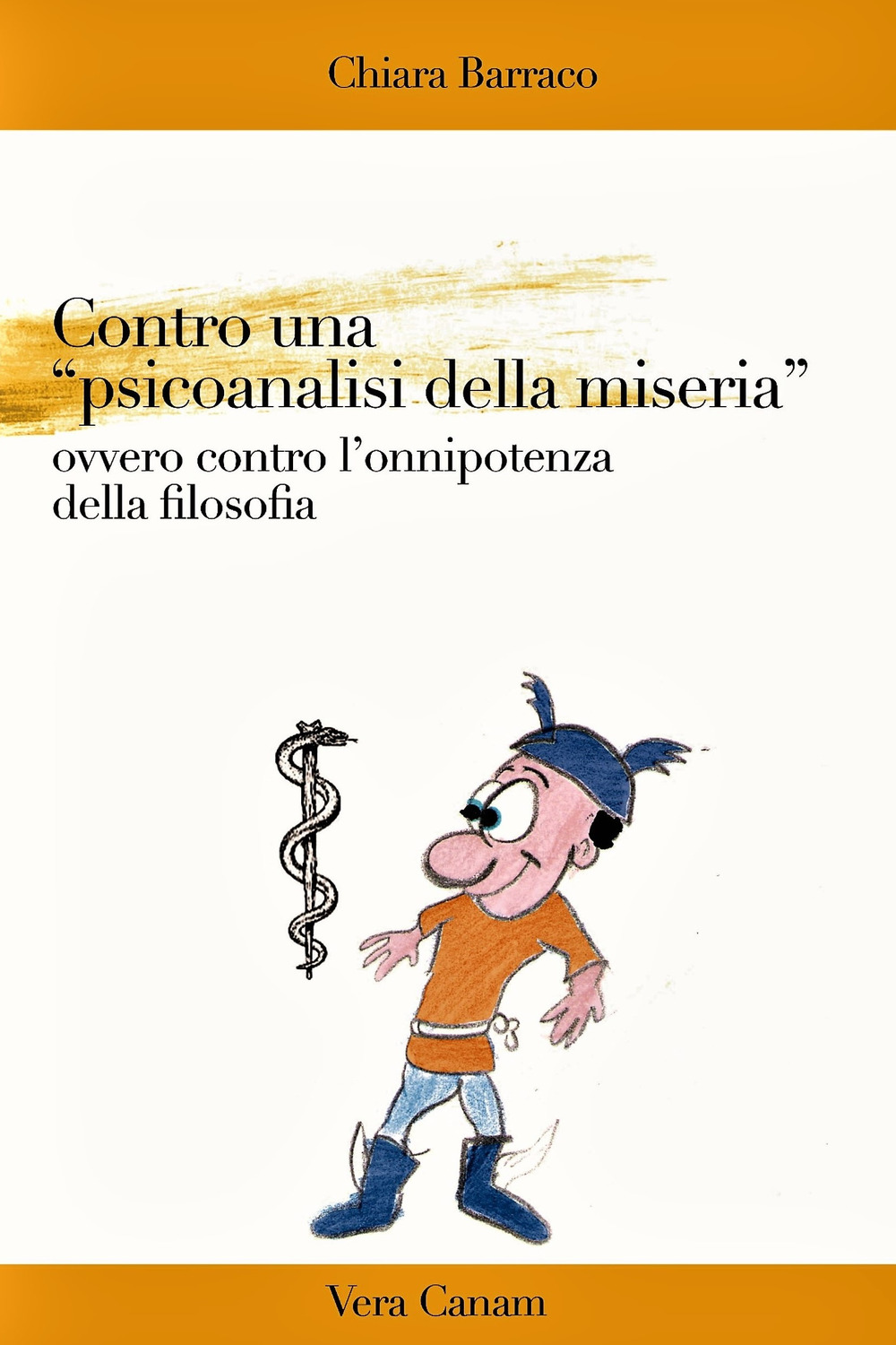 Contro una «psicoanalisi della miseria». Ovvero contro l'onnipotenza della filosofia