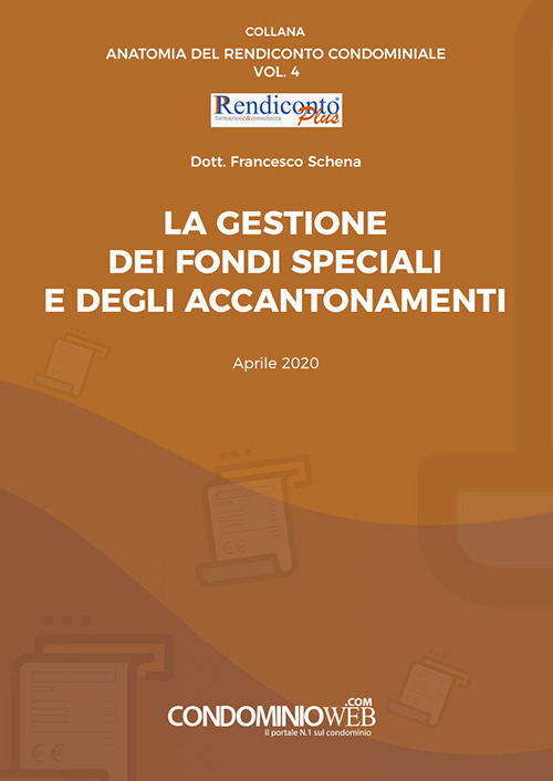 La gestione dei fondi speciali e degli accantonamenti