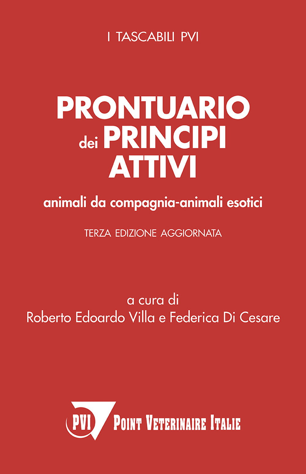 Prontuario dei principi attivi. Animali da compagnia - animali esotici