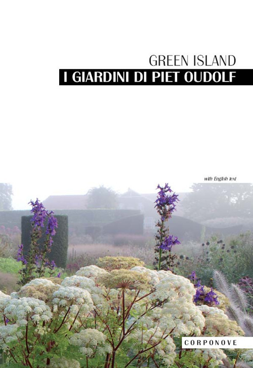 I giardini di Piet Oudolf. Green Island