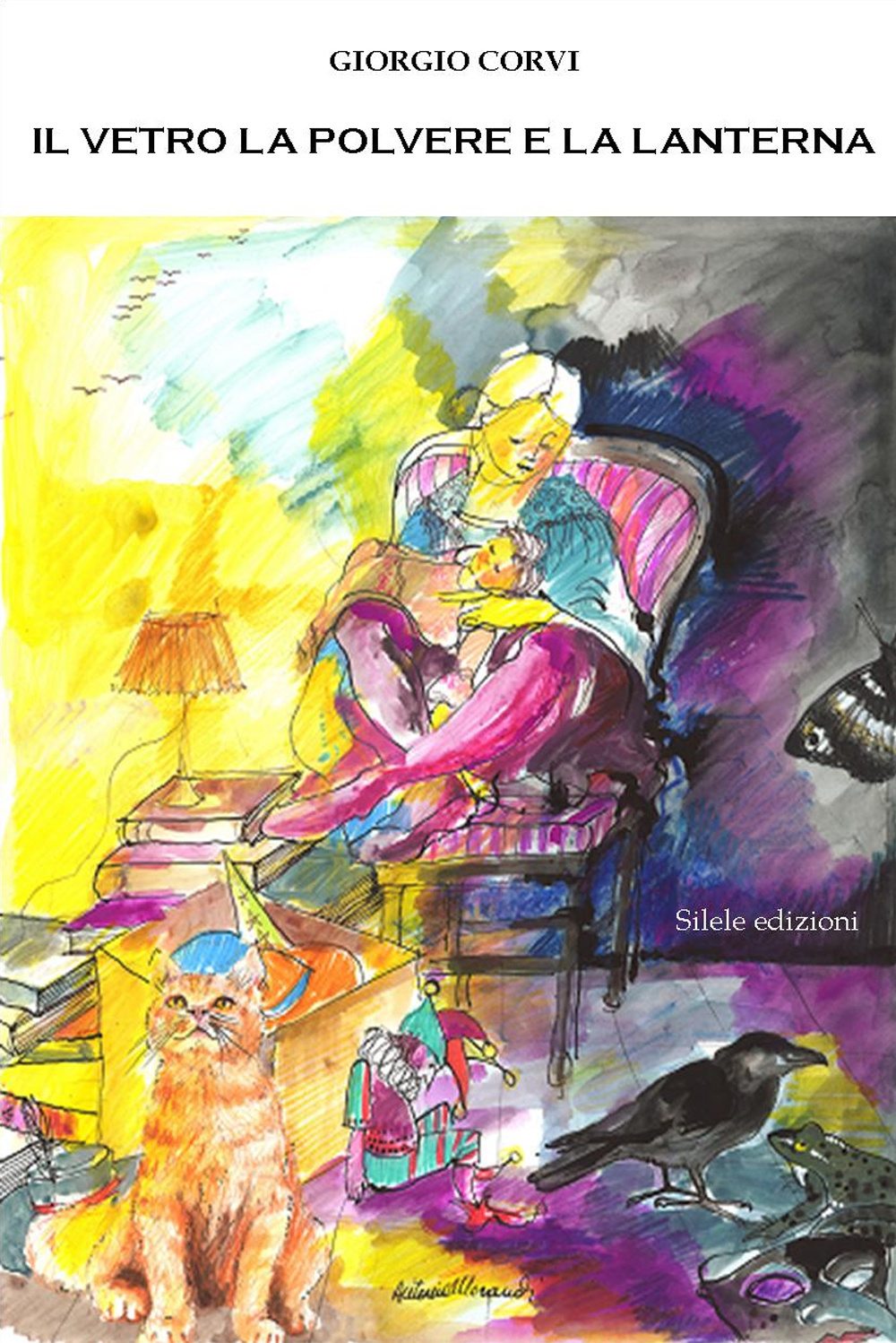 Il vetro la polvere e la lanterna