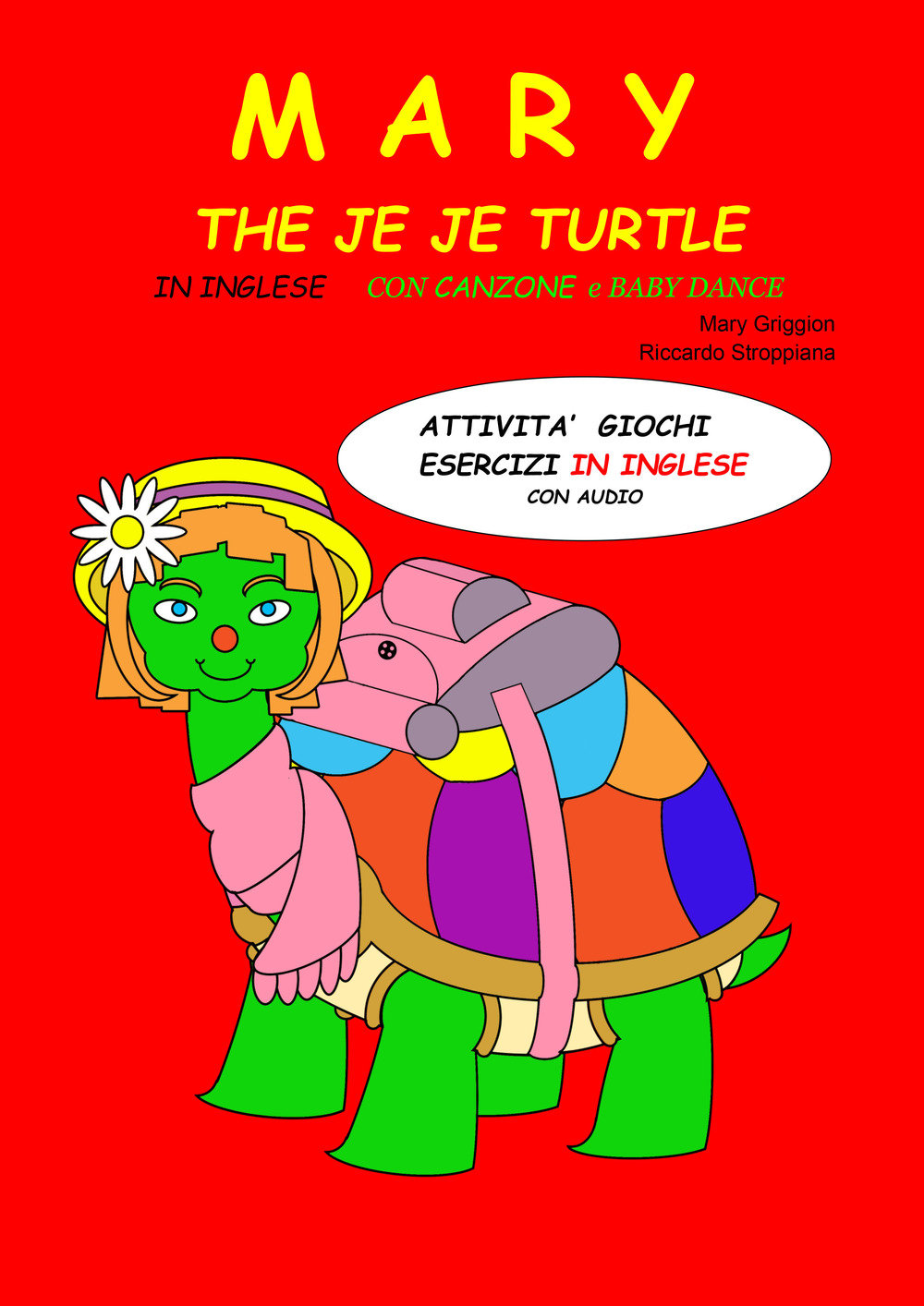 Mary the Je Je turtle. Attività giochi esercizi in inglese