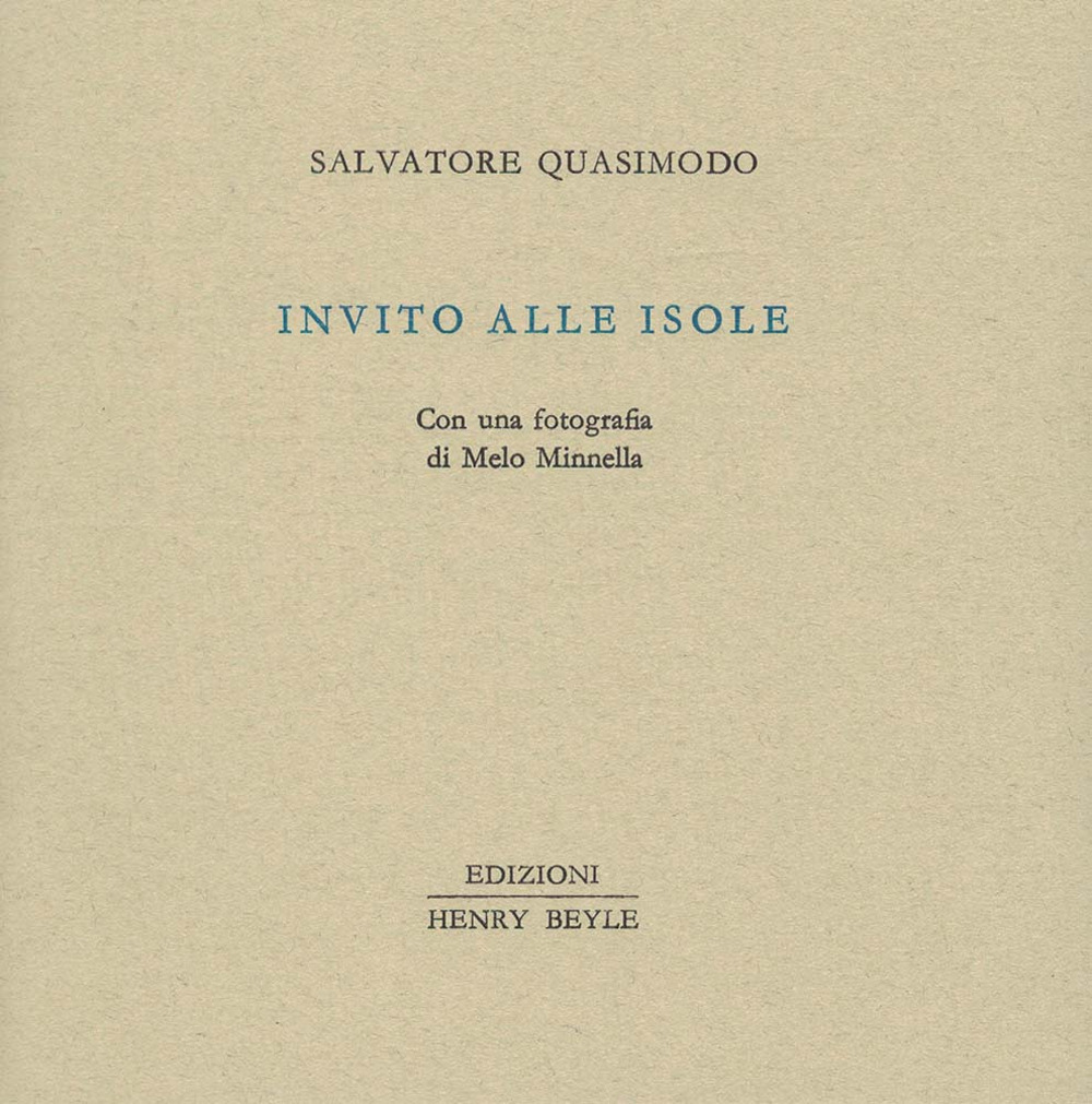 Invito alle isole. Con una fotografia di Melo Minnella