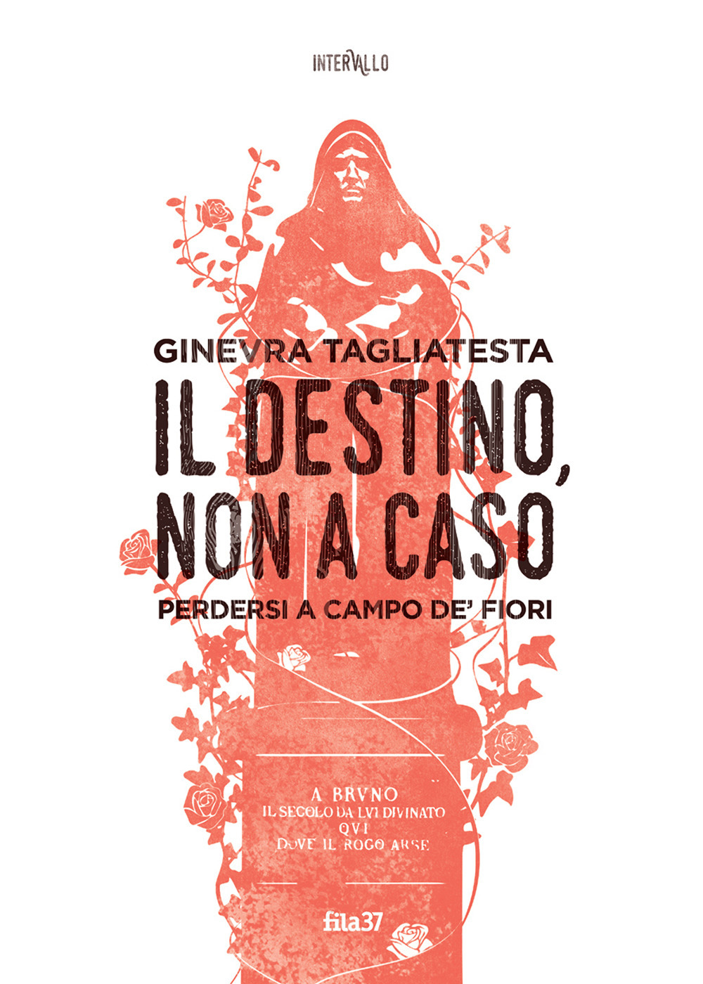 Il destino, non a caso. Perdersi a Campo de' fiori