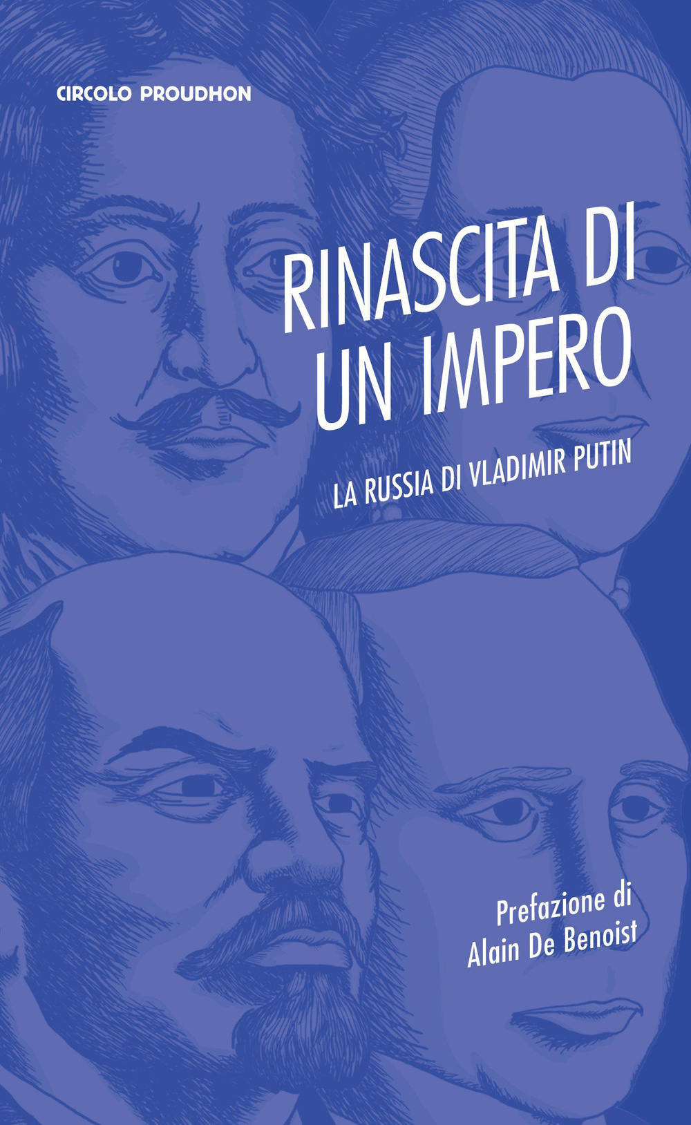 Rinascita di un impero. La Russia di Vladimir Putin