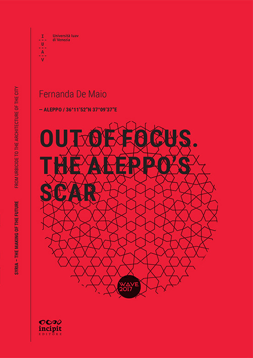 Out of focus. The Aleppo’s scar