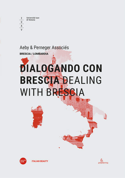 Dialogando con Brescia-Dealing with Brescia