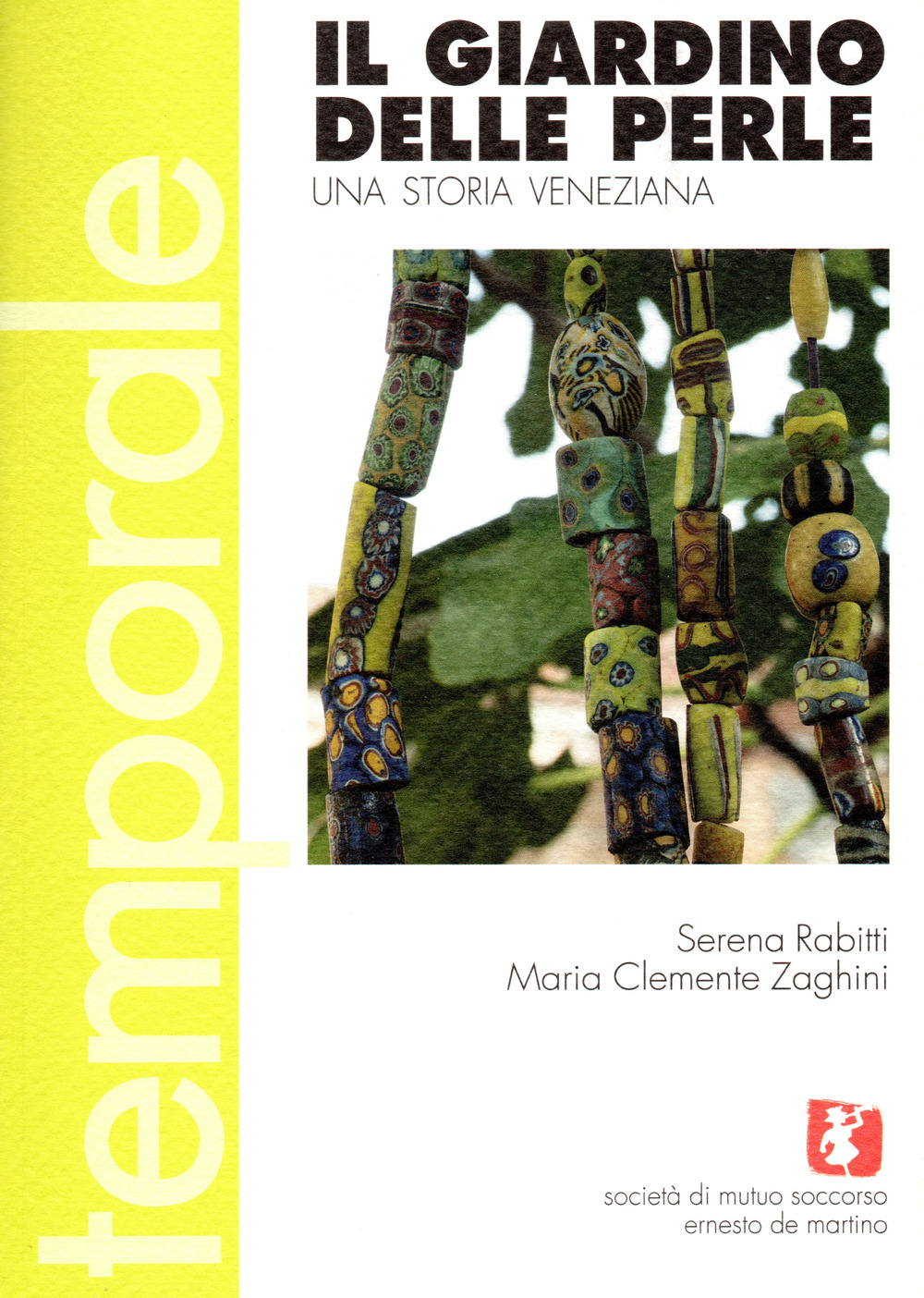 Il giardino delle perle. Una storia veneziana
