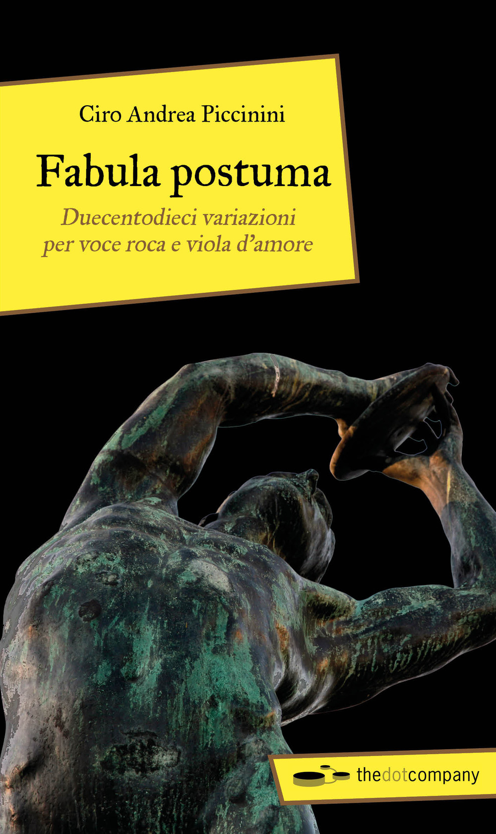 Fabula postuma. Duecentodieci variazioni per voce roca e viola d’amore
