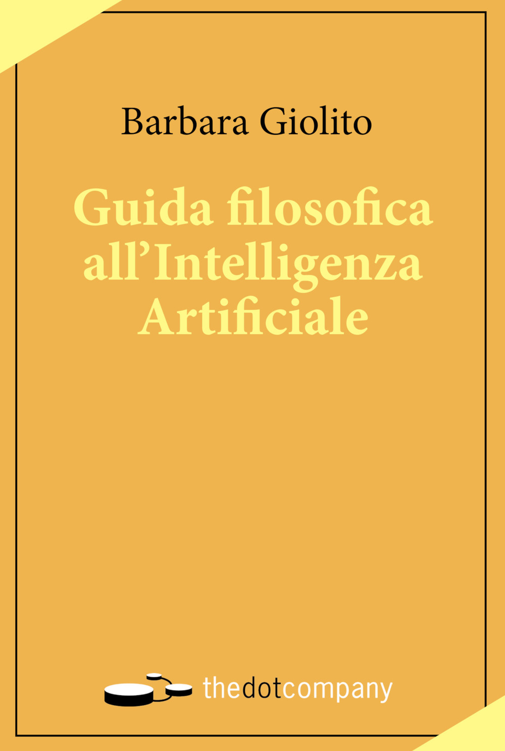 Guida filosofica all’Intelligenza Artificiale