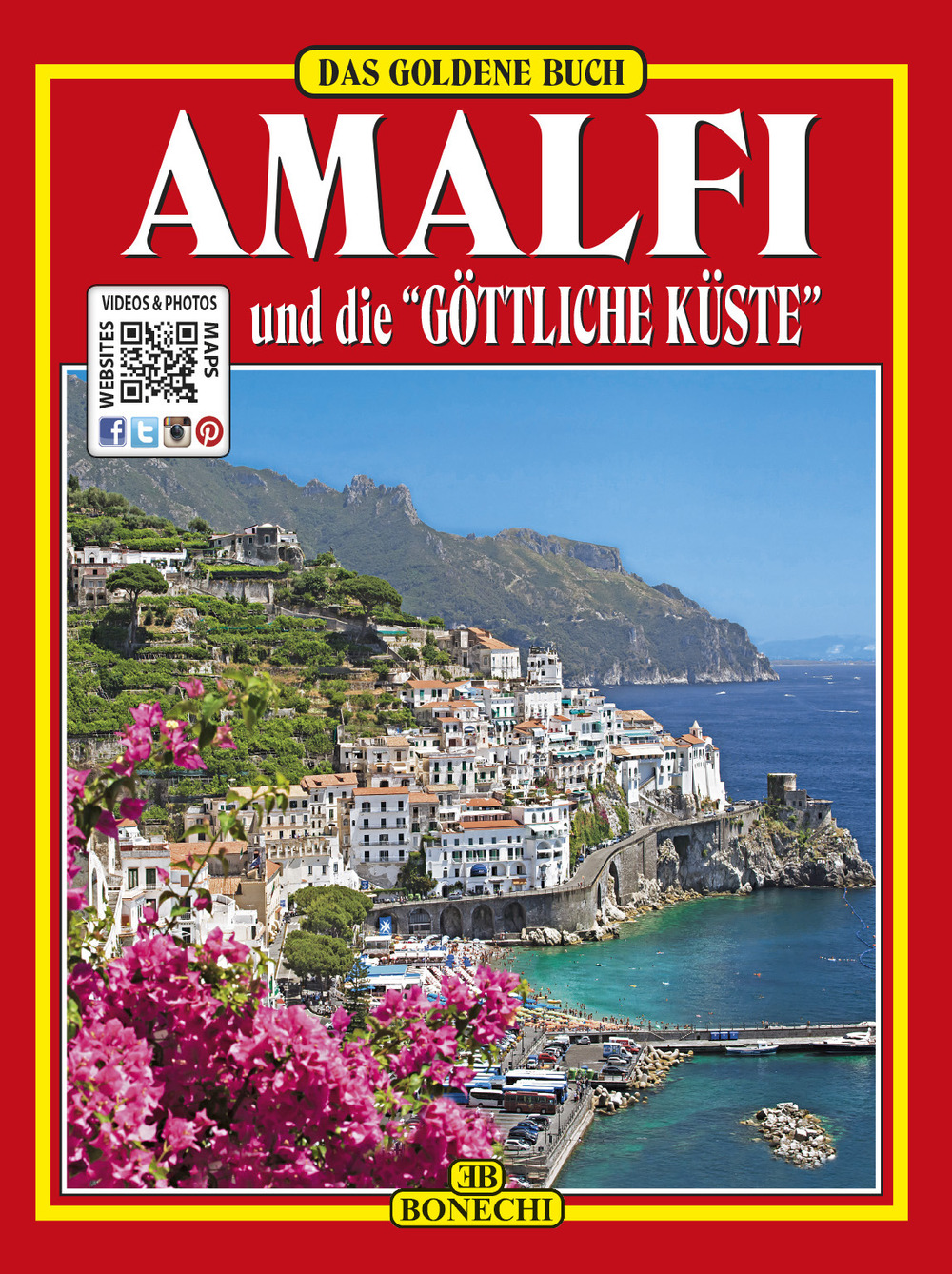 Amalfi e la «Divina Costiera». Ediz. tedesca