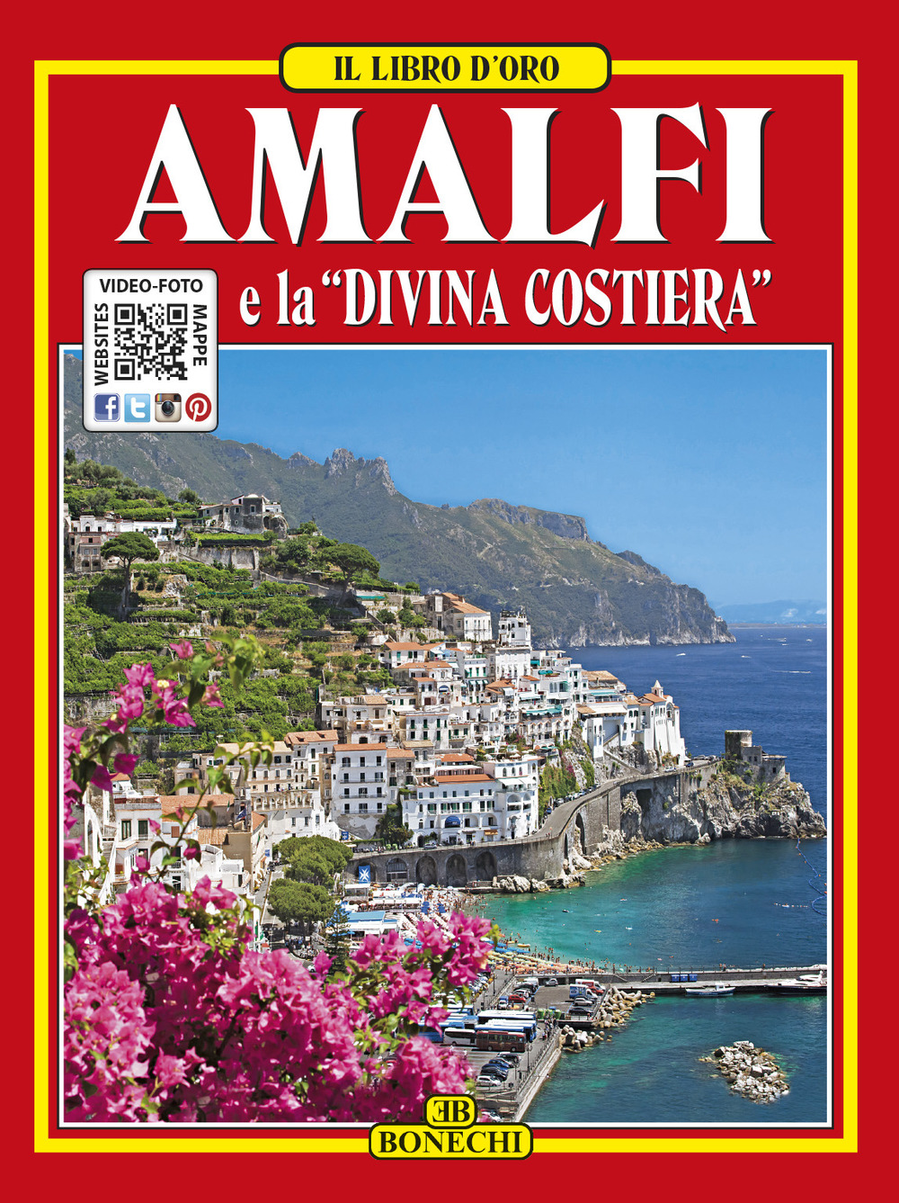 Amalfi e la «Divina Costiera»