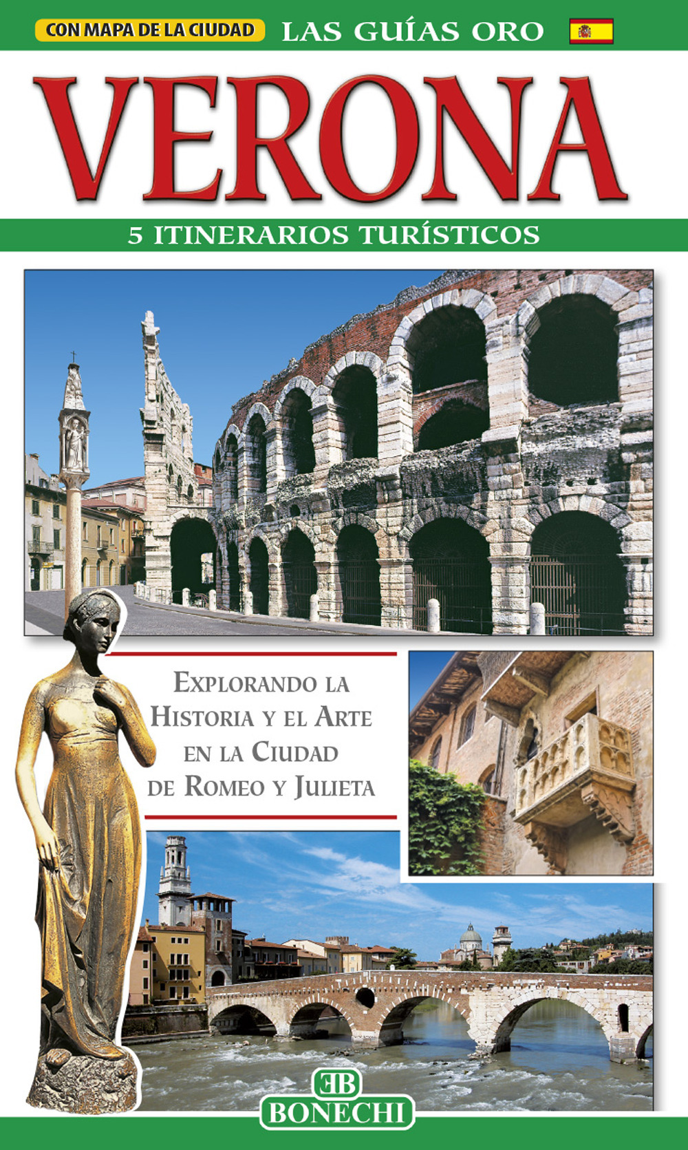 Verona. 5 itinerarios turisticos