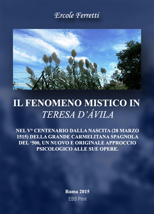Il fenomeno mistico in Teresa d'Avila