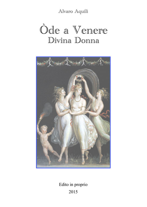 Ode a Venere. Divina donna