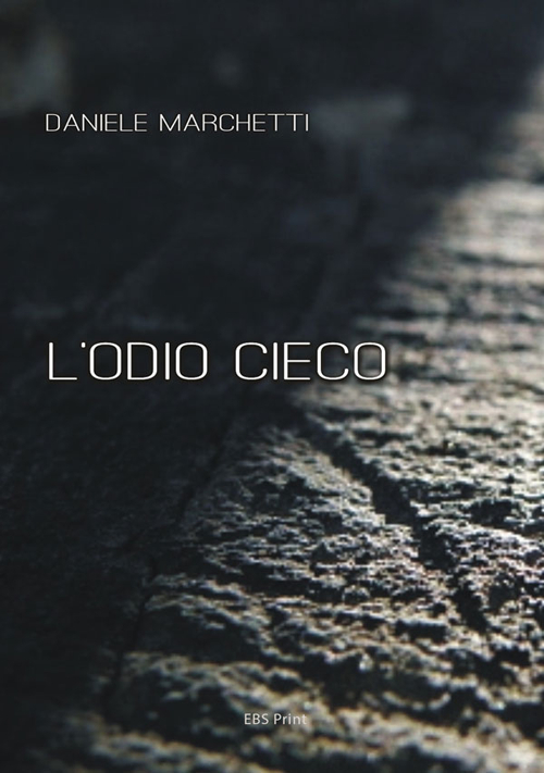 L'odio cieco
