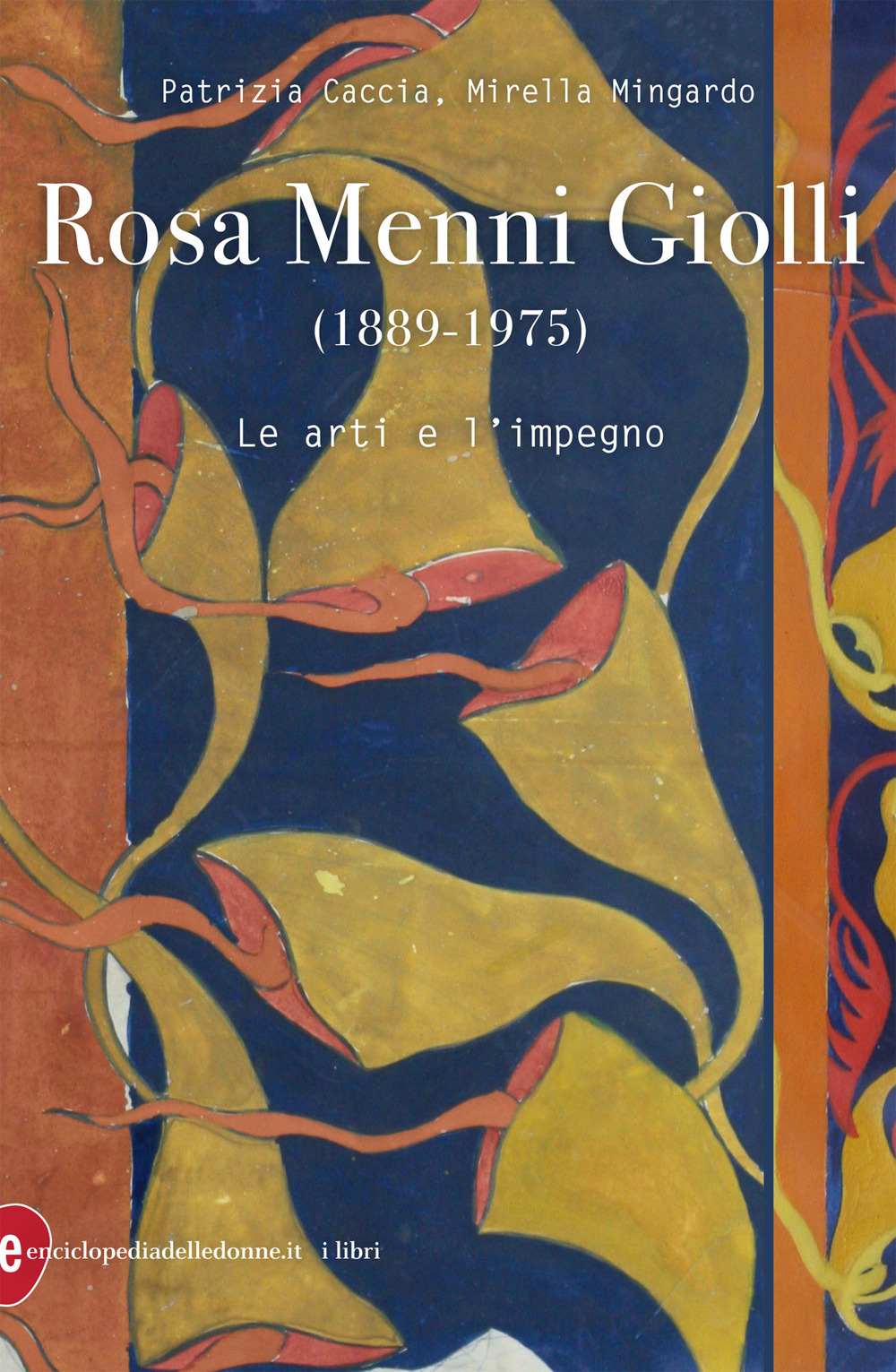 Rosa Menni Giolli (1889-1975). Le arti e l’impegno