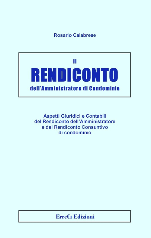 Il rendiconto dell'amministratore di condominio