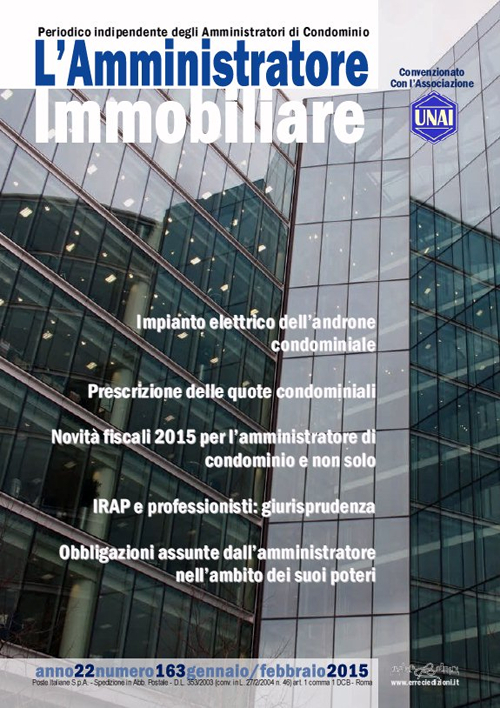 L'amministratore immobiliare. Periodico indipendente degli amministratori di condominio. Vol. 163