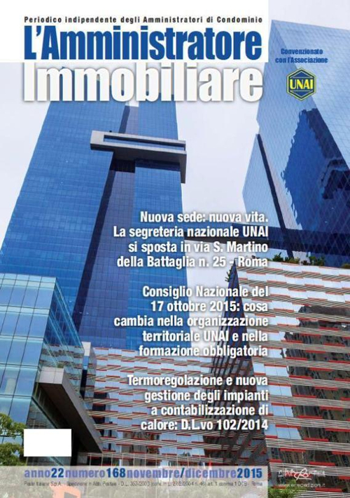 L'amministratore immobiliare. Periodico indipendente degli amministratori di condominio. Vol. 168